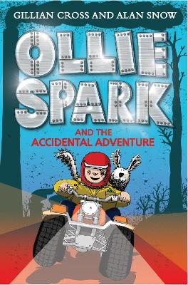 Image of Ollie Spark and the Accidental Adventure