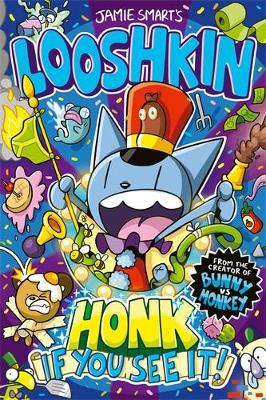 Cover: Looshkin: Honk If You See It!