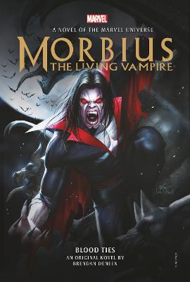 Cover: Morbius: The Living Vampire - Blood Ties
