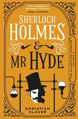 Cover: The Classified Dossier - Sherlock Holmes and Mr Hyde