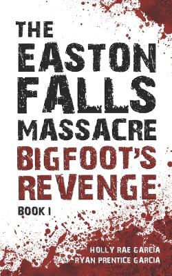 Image of The Easton Falls Massacre