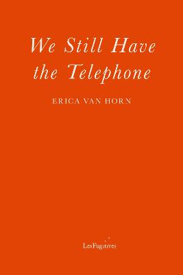 Cover: We Still Have the Telephone