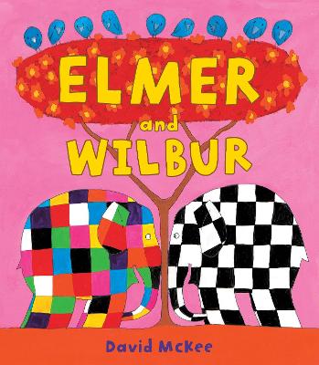Cover: Elmer and Wilbur