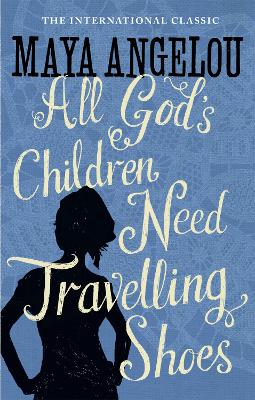 Cover: All God's Children Need Travelling Shoes