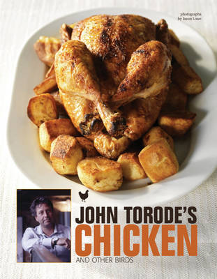 Image of John Torode's Chicken and Other Birds