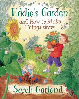 Cover: Eddie's Garden And How To Make Things Grow