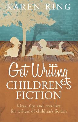 Image of Get Writing Children's Fiction