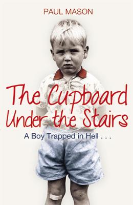 Cover: The Cupboard Under the Stairs