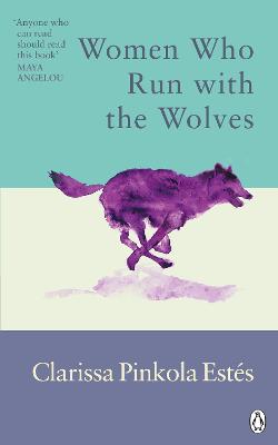 Cover: Women Who Run With The Wolves