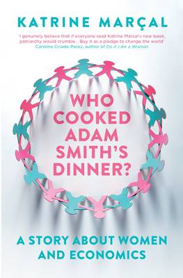 Cover: Who Cooked Adam Smith's Dinner?