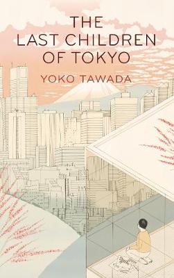Cover: The Last Children of Tokyo