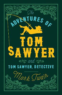 Cover: The Adventures of Tom Sawyer and Tom Sawyer, Detective