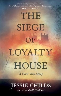 Image of The Siege of Loyalty House