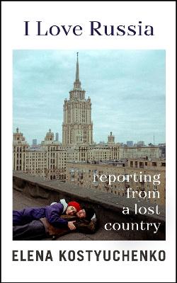 Cover: I Love Russia