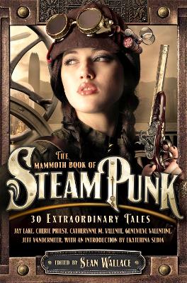 Cover: The Mammoth Book of Steampunk