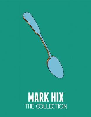 Image of Mark Hix: The Collection