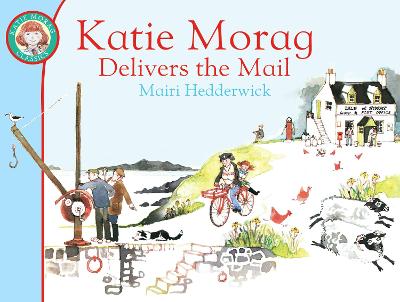 Cover: Katie Morag Delivers the Mail