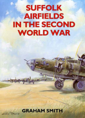 Cover: Suffolk Airfields in the Second World War