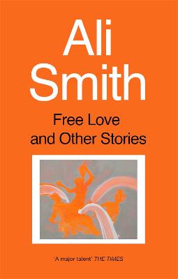 Cover: Free Love And Other Stories