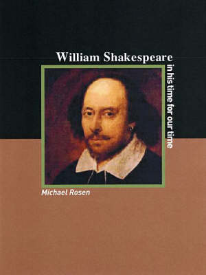 Image of William Shakespeare: A Writer For Our Time