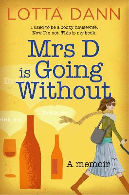 Image of Mrs D is Going Without