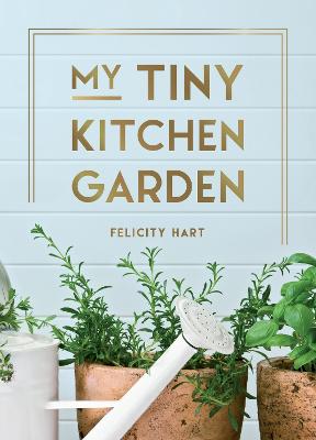 Cover: My Tiny Kitchen Garden