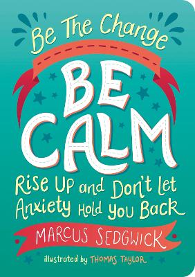 Image of Be The Change - Be Calm