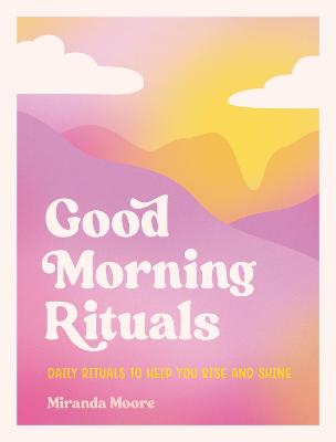 Image of Good Morning Rituals