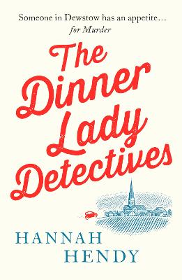 Cover: The Dinner Lady Detectives