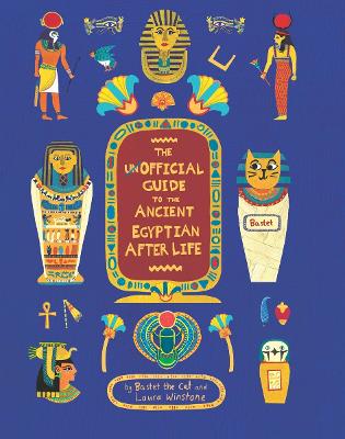 Cover: The Unofficial Guide to the Ancient Egyptian Afterlife