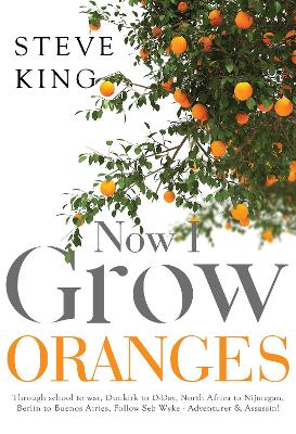 Cover: Now I Grow Oranges