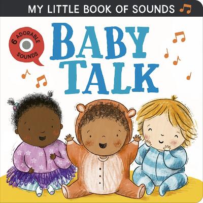 Image of My Little Book of Sounds: Baby Talk