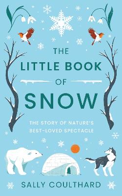 Cover: The Little Book of Snow