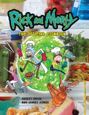 Cover: Rick & Morty: The Official Cookbook