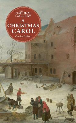 Cover: The National Gallery Masterpiece Classics: A Christmas Carol