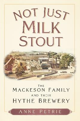 Cover: Not Just Milk Stout
