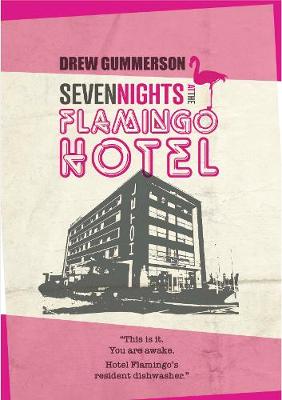 Cover: Seven Nights at the Flamingo Hotel