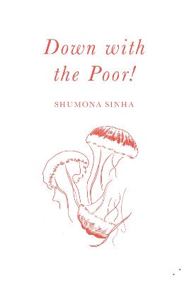 Cover: Down with the Poor!