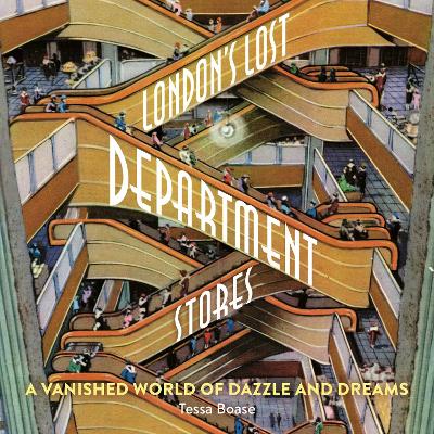 Cover: London's Lost Department Stores