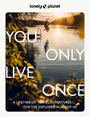 Image of Lonely Planet You Only Live Once
