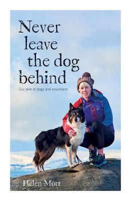 Cover: Never Leave the Dog Behind