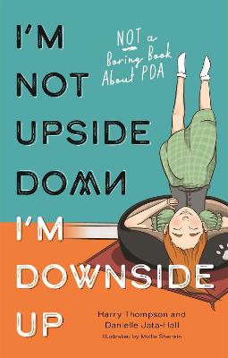 Image of I'm Not Upside Down, I'm Downside Up