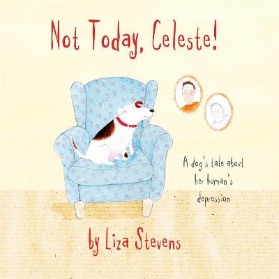 Image of Not Today, Celeste!