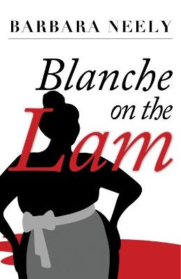 Image of Blanche on the Lam