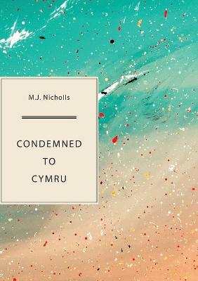 Cover: Condemned to Cymru