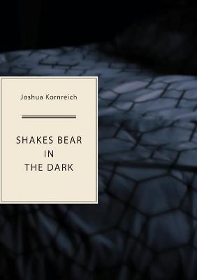 Cover: Shakes Bear in the Dark