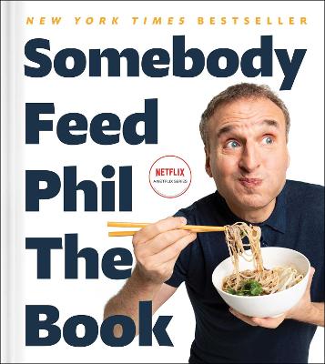 Cover: Somebody Feed Phil the Book