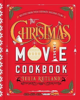 Image of The Christmas Movie Cookbook