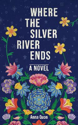 Cover: Where the Silver River Ends