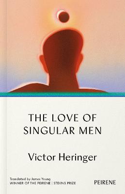 Cover: The Love of Singular Men